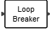 LoopBreaker